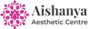 Aishanya Aesthetic Centre